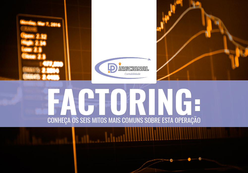 Factoring: Conheça Os Seis Mitos Mais Comuns Sobre Esta Operação