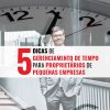 Gerenciamento De Tempo Para Proprietários De Pequenas Empresas