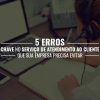 Serviço De Atendimento Ao Cliente