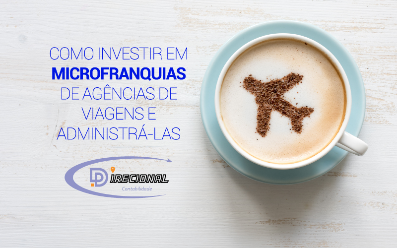 Investir Em Microfranquias De Agências De Viagens