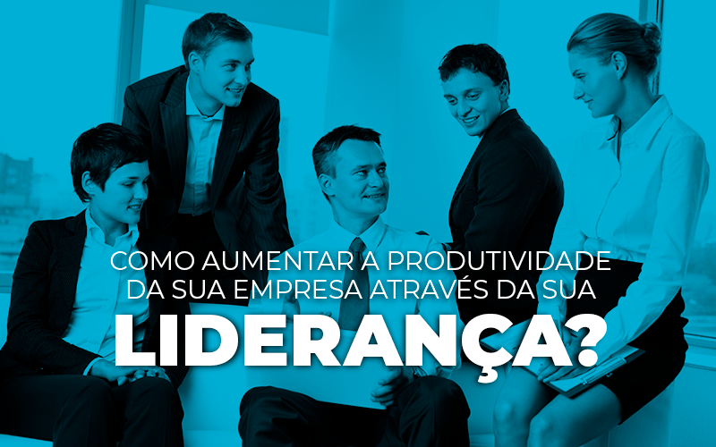 Produtividade Da Sua Empresa