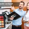 Como Vender Servicos Entenda Como Gerar Confianca