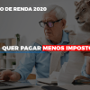 Ir-2020-quer-pagar-menos-imposto-veja-lista-do-que-pode-descontar-ou-nao