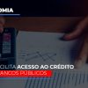 Mp-facilita-acesso-ao-criterio-nos-bancos-publicos