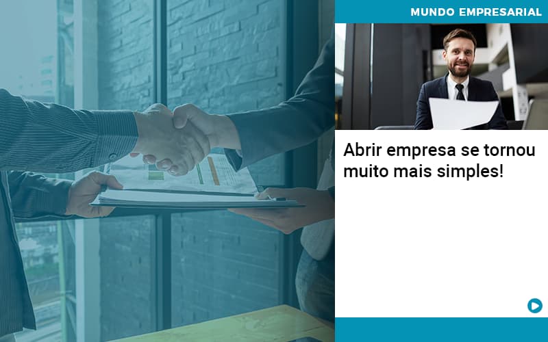 Abrir Empresa Se Tornou Muito Mais Simples - Direcional Contábil,